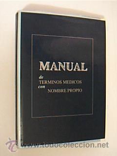 Bild des Verkufers fr MANUAL DE TERMINOS MEDICOS CON NOMBRE PROPIO. PARRA GMEZ, Jaime. Luzn 1991 zum Verkauf von Librera Anticuaria Ftima