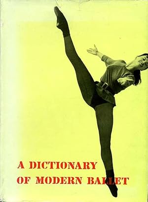 Bild des Verkufers fr A Dictionary of Modern Ballet zum Verkauf von Godley Books