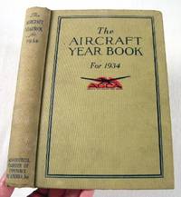 Seller image for The Aircraft Year Book [Yearbook] for 1934. Volume Sixteen for sale by Resource Books, LLC