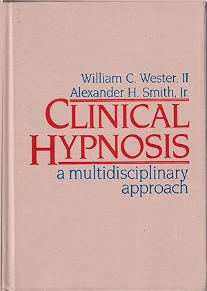 Bild des Verkufers fr Clinical Hypnosis: A Multidisciplinary Approach zum Verkauf von Jonathan Grobe Books