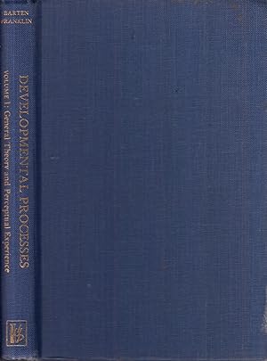 Imagen del vendedor de Developmental Processes: Heinz Werner's Selected Writings Volume 1. General Theory and Perceptual Experience. a la venta por Jonathan Grobe Books