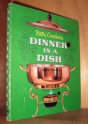 Betty Crocker's Dinner In A Dish Cook Book