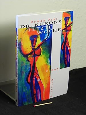 Imagen del vendedor de Dr. Kurons letzte Woche - a la venta por Erlbachbuch Antiquariat