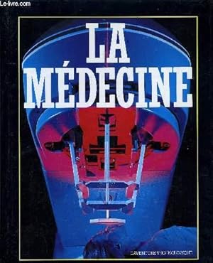 Seller image for LA MEDECINE. for sale by Le-Livre