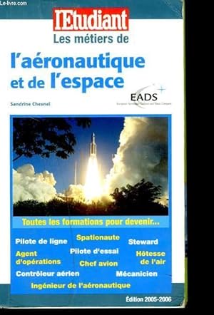 Imagen del vendedor de LES METIERS DE L'AERONAUTIQUE ET DE L'ESPACE a la venta por Le-Livre