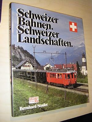 Bild des Verkufers fr Schweizer Bahnen. Schweizer Landschaften zum Verkauf von Versandantiquariat Rainer Kocherscheidt