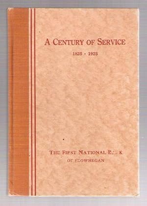 Image du vendeur pour A Century of Service 1825-1925 mis en vente par Gyre & Gimble
