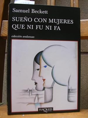 Seller image for SUEO CON MUJERES QUE NI FU NI FA (*Dream of Fair to Middling Women*) for sale by LLIBRES del SENDERI