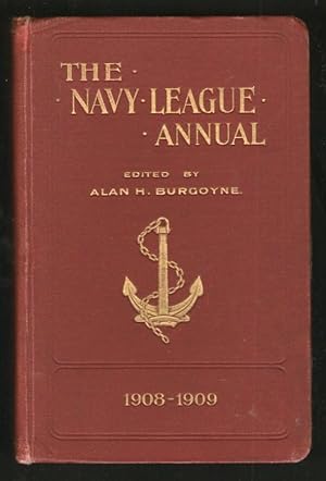 Imagen del vendedor de The Navy League Annual 1908-1909 a la venta por Plane Tree Books