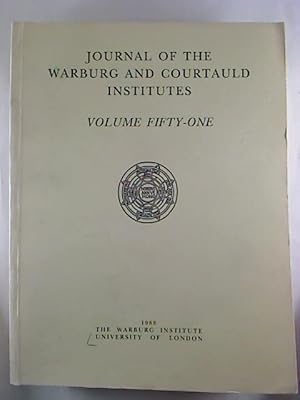Journal of the Warburg and Courtauld Institutes. - Vol. 51.