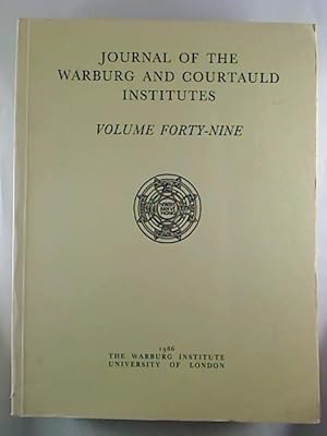 Journal of the Warburg and Courtauld Institutes. - Vol. 49.
