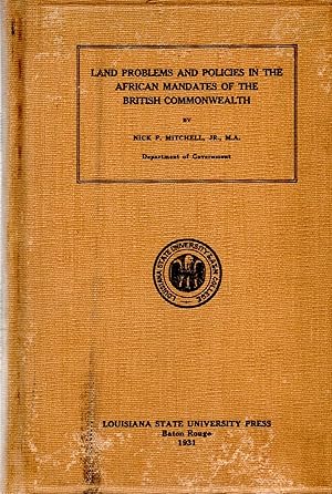 Imagen del vendedor de Land Problems and Policies in the African Mandates of the British Commonwealth a la venta por Book Booth