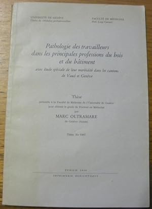 Bild des Verkufers fr Pathologie des travailleurs dans les principales professions du bois et du btiment.Avec tude spciale de leur morbidit dans les Cantons de Vaud et Genve. Thse.Universit de Genve. Facult de Mdecine. zum Verkauf von Bouquinerie du Varis