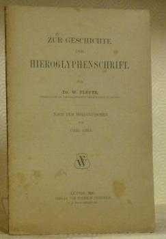 Seller image for Zur Geschichte der Hieroglyphenschrift. Nach dem hllandischen von Carl Abel. for sale by Bouquinerie du Varis