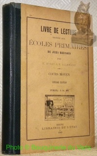 Image du vendeur pour Livre de lecture destin aux coles primaires du Jura bernois. Cours moyen. Sixime dition. mis en vente par Bouquinerie du Varis