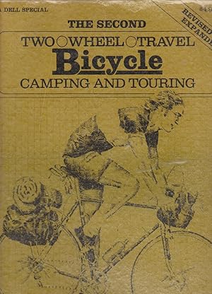 Immagine del venditore per (THE SECOND) TWO WHEEL TRAVEL. BYCYCLE. CAMPING AND TOURING venduto da BOOK NOW