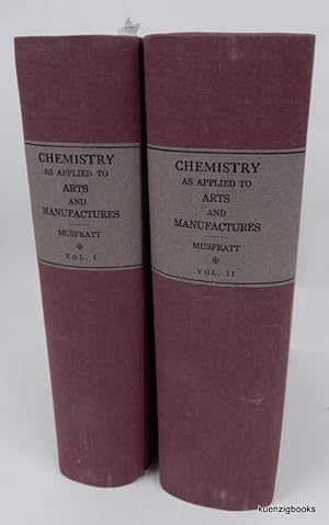 Bild des Verkufers fr Chemistry Theoretical, Practical & Analytical, as Applied and Relating to the Arts and Manufactures zum Verkauf von Kuenzig Books ( ABAA / ILAB )