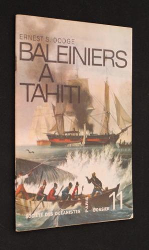 Image du vendeur pour Baleiniers  Tahiti (dossier 11 de la socit des ocanistes) mis en vente par Abraxas-libris