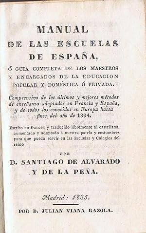 Imagen del vendedor de MANUAL DE LAS ESCUELAS DE ESPAA  GUA COMPLETA DE LOS MAESTROS Y ENCARGADOS DE LA EDUCACIN POPULAR Y DOMSTICA  PRIVADA a la venta por Librera Torren de Rueda