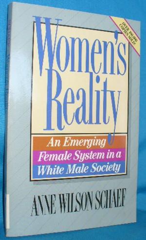 Seller image for Women's Reality: An Emerging Female System in a White Male Society for sale by Alhambra Books