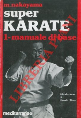 Super karate. Vol. 1-5-6.