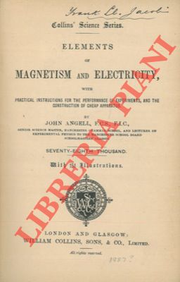 Elements of magnetism and electricity, with practical instructions for the performance of experim...