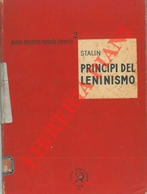 I principi del Leninismo. Conferenze fatte all'Università Sverdlov al principio d'aprile 1924.