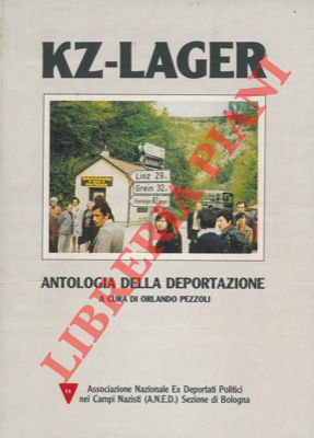 KZ-Lager. Antologia della deportazione.