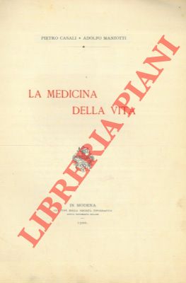 La medicina della vita.