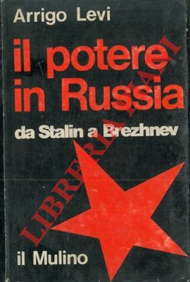 Bild des Verkufers fr Il potere in Russia da Stalin a Brezhnev. zum Verkauf von Libreria Piani