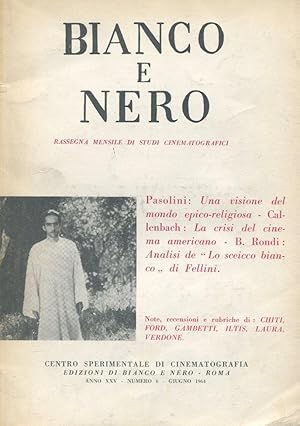 BIANCO E NERO - 1964 - rassegna mensile di studi cinematografici - num. 06- del giugno 1964 - ANN...