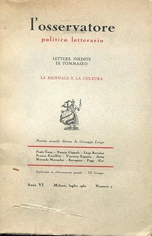 L'OSSERVATORE POLITICO LETTERARIO 1960 - num. 07 del luglio 1960 - LETTERE INEDITE DI TOMMASEO - ...