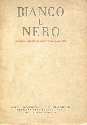 BIANCO E NERO - 1961 - rassegna mensile di studi cinematografici - num. 01- del gennaio 1961 - AN...