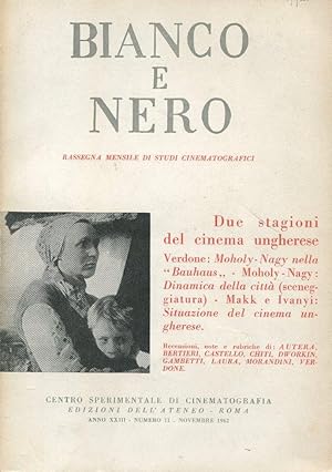 BIANCO E NERO - 1962 - rassegna mensile di studi cinematografici - num. 11- del novembre 1962 - A...