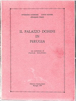 Image du vendeur pour Il Palazzo Donini in Perugia mis en vente par Il Salvalibro s.n.c. di Moscati Giovanni