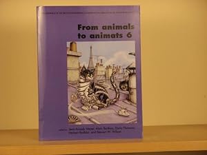 From Animals to Animats 6 : Proceedings of the Sixth International Conference on Simulation of Ad...