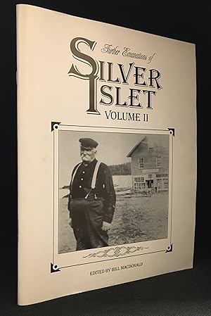 Seller image for Further Emanations of Silver Islet. Volume II for sale by Burton Lysecki Books, ABAC/ILAB