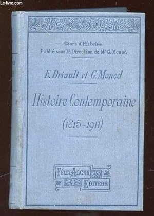 Seller image for HISTOIRE CONTEMPORAINE 1815 - 1911. 4em EDITION REVUE. for sale by Le-Livre