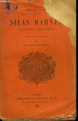 Seller image for SILAS MARNER. LE TISSERAND DE RAVELOE. for sale by Le-Livre