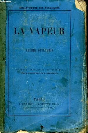 Bild des Verkufers fr LA VAPEUR zum Verkauf von Le-Livre