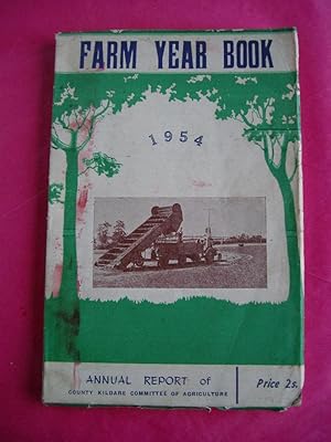 FARM YEAR BOOK Annual Report of the County Kildare Committee of Agriculture