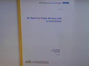 Seller image for Der Markt fr Public Wireless LAN in Deutschland. Wissenschaftliches Institut fr Kommunikationsdienste - Diskussionsbeitrge Heft Nr. 252; for sale by books4less (Versandantiquariat Petra Gros GmbH & Co. KG)