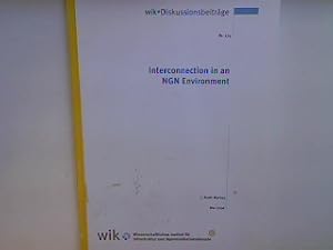 Bild des Verkufers fr Interconnection in an NGN Environment. Wissenschaftliches Institut fr Kommunikationsdienste (WIK) - Diskussionsbeitrge Heft Nr. 274; zum Verkauf von books4less (Versandantiquariat Petra Gros GmbH & Co. KG)