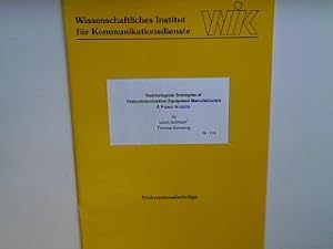 Seller image for Technological Strategies of Telecommunication Equipment Manufacturers - A Patent Analysis. Wissenschaftliches Institut fr Kommunikationsdienste (WIK) - Diskussionsbeitrge Nr. 119; for sale by books4less (Versandantiquariat Petra Gros GmbH & Co. KG)