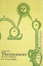 Seller image for A History of the Thermometer and Its Uses in Meteorology for sale by Jeffrey Formby Antiques