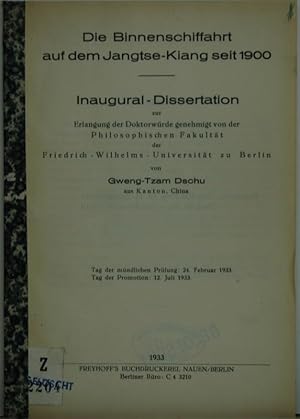 Imagen del vendedor de Die Binnenschiffahrt auf dem Jangtse-Kiang seit 1900. Inaug-Diss. a la venta por Antiquariat  Braun