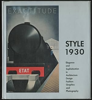 Bild des Verkufers fr Style 1930: Elegance and Sophistication in Architecture, Design, Fashion, Graphics, and Photography zum Verkauf von Between the Covers-Rare Books, Inc. ABAA