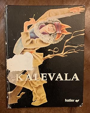 Le Kalevala Finlande terre des Heros