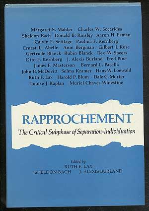 Image du vendeur pour Rapprochement: The Critical Subphase of Separation-Individuation mis en vente par Between the Covers-Rare Books, Inc. ABAA