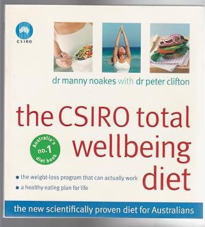 Imagen del vendedor de THE CSIRO TOTAL WELLBEING DIET. a la venta por BOOK NOW